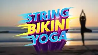 What is the Meaning of String Bikini Yoga