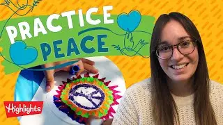 Activities for Families | Practice Peace | Highlights