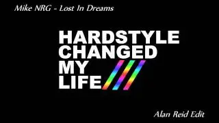 mike nrg - lost in dreams Alan Reid Edit