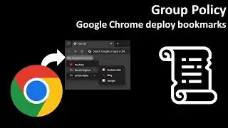Group Policy: Google Chrome deploy bookmarks
