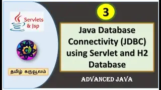 Java Database Connectivity JDBC using Servlet | H2 Database | Part-3