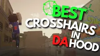 These Da Hood Crosshairs Will Give You LOCK
