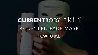 CurrentBody Skin 4-In-1 LED Face Mask - How To Use
