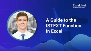 A Guide to the ISTEXT Function in Excel