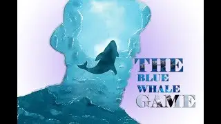 Blue Whale Game-the killer game|SHORT FILM/ब्लू व्हेल गेम - हत्यारा खेल | लघु फिल्म