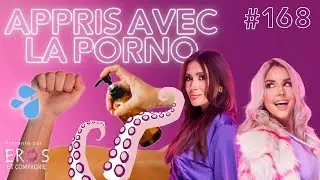Sexe Oral #168 - Ce que vous avez appris avec la pornographie