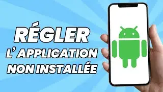 How to Fix App Not Installed Issue on Android (2025)
