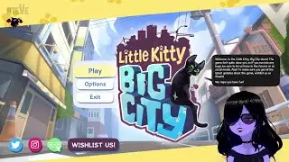 Little Kitty, Big City (Demo Highlights) : Steve & Gora (Vtuber)