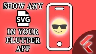 Display ANY SVG from the internet or your assets in your Flutter App  