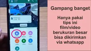 Gampang banget! Cara kirim file besar di whatsapp #whatsapp #filebesar #kirimfile