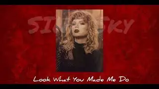 Taylor Swift - look what you made me do - [sped up]