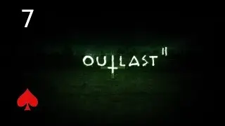 Red Rambles through Outlast 2 | Episode 7 -- You again?