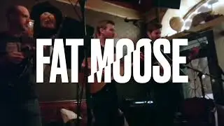 Fat Moose- East Virginia Blues