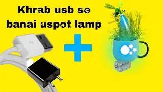 Kharab charger se banai Lamp usb to led blue light plant lamp || Simple Make lamp