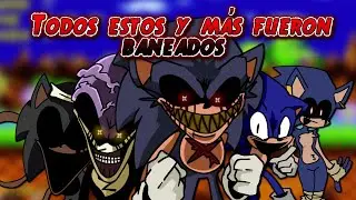 7 EXES MÁS BANEADOS ¿ES EL FIN DE SONIC.EXE EN FRIDAY NIGHT FUNKIN? | FNF y SONIC.EXE