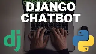 Create Chatbot Using Django - Part 1