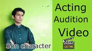 Acting Audition video|| Son Character || Online Audition|| Rehmat Khan.
