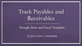 Tracking Receivables / Payables in Google Sheets
