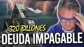 WHO DOES THE WORLD OWE 320 TRILLION? THE WHOLE TRUTH ABOUT THE UNPAYABLE GLOBAL DEBT