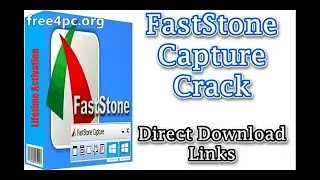 FASTSTONE CAPTURE WITH CRACK