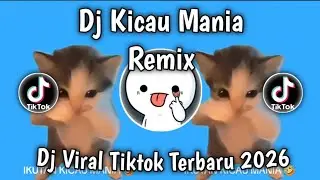 DJ KICAU MANIA REMIX FULL BASS BY DJ JEPANG SOUND VIRAL TIKTOK BANYAK DI CARI TREND KUCING JOGET2026