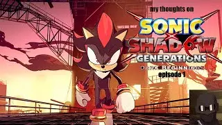 my thoughts on Shadow generations: dark beginnings - episode 1
