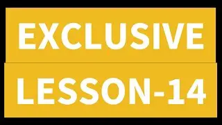 Exclusive Lesson - 16