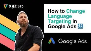 Change Language Targeting in Google Ads