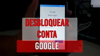 Desbloquear Conta Google Moto C Atualizado 2021, COM PC