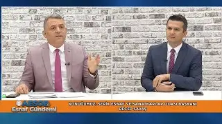 Konuğumuz Recep Savaş I AESOB ile Esnaf Gündemi