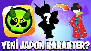 BRAWL TALK 🔥 YENİ KARAKTERİ SANIRIM BULDUM! BRAWL STARS