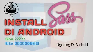 cara install dan menggunakan sass di android