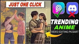 Normal Video To Anime Video Convert Just One Click in PicsArt | Picsart Video