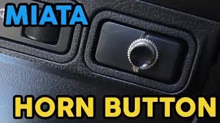 Miata Horn Button (And Cleaning My Car)