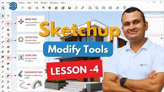 SketchUp Move, Copy, Rotate, Scale, Follow Me & Offset Tool | Lesson-4