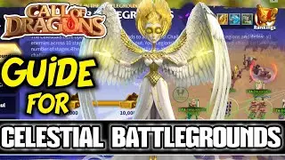 Call of dragons - celestials battleground tips and tricks
