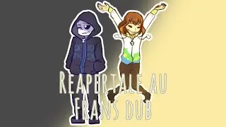 Reapertale! Frans [Undertale Comic Dub]