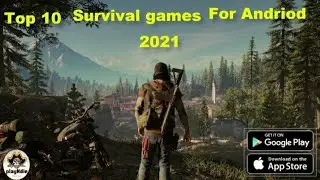 Top 10 best survival games for andriod || Best open world survival games for andriod 2021.