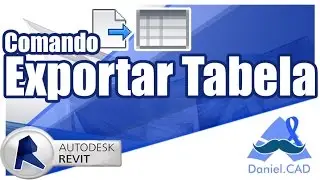 Revit 2016 | Exportar Tabelas p/ Excel