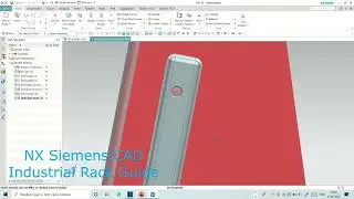 How to create a 3D model of Industrial Rack Guide in NX Siemens CAD