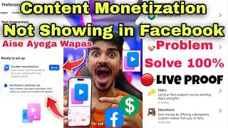 Content Monetization Not Showing In Facebook 🤔 Facebook Content Monetization Tools Not Showing 🤑 Fb