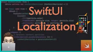 Localizing SwiftUI Apps | SwiftUI | Xcode Tutorial