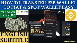How to transfer Binance P2P balance to Binance Spot Wallet? (2021) Tutorial | Binance International