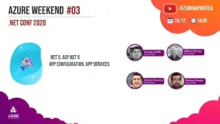 Azure Weekend #03 + .NET Conf 2020