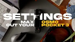 Best Settings for Beginners - DJI Osmo Pocket 3