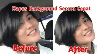 Tutorial Cara Menghapus Background Secara Otomatis dan Sangat Mudah