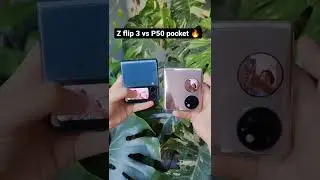 Galaxy Z Flip 3 vs P50 Pocket