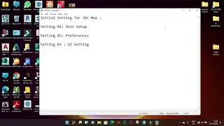 Initial Setting for 3Ds Max & How to import AutoCAD file into 3Ds Max
