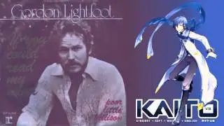 [KAITO V3] If You Could Read My Mind (Gordon Lightfoot cover)
