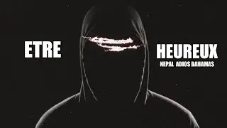ETRE EN PAIX COMME NEPAL (Analyse Adios Bahamas)